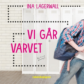 Vi går varvet (ljudbok) av Ina Lagerwall