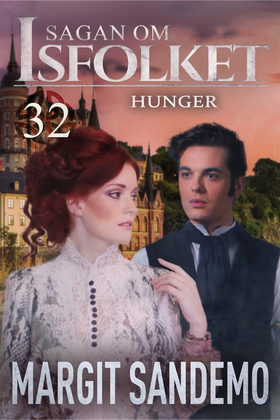 Hunger: Sagan om Isfolket 32 (e-bok) av Margit 