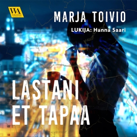 Lastani et tapaa (ljudbok) av Marja Toivio