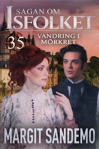 Vandring i mörkret: Sagan om Isfolket 35 (e-bok