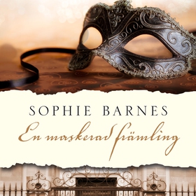 En maskerad främling (ljudbok) av Sophie Barnes