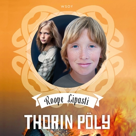 Thorin pöly (ljudbok) av Roope Lipasti