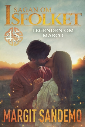 Legenden om Marco: Sagan om Isfolket 45 (e-bok)