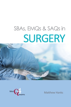 SBAs, EMQs & SAQs in SURGERY (e-bok) av Matthew