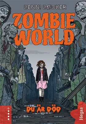 Zombie World 3: Du är död (e-bok) av Benni Bødk