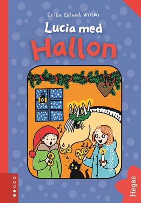 Lucia med Hallon (e-bok) av Erika Eklund Wilson