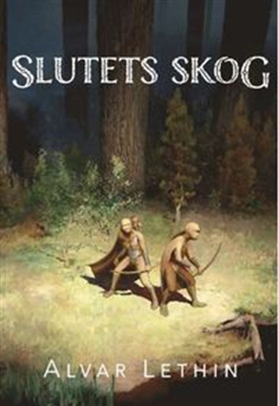 Slutets skog