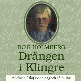 Drängen i Klingre : Andreas Olofssons dagbok 18