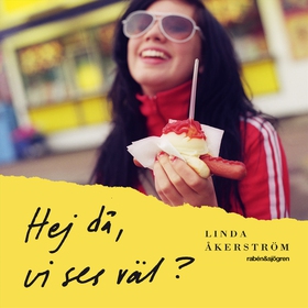 Hej då, vi ses väl (ljudbok) av Linda Åkerström