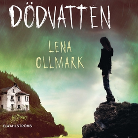 Dödvatten (ljudbok) av Lena Ollmark