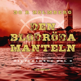 Den blodröda manteln (ljudbok) av Bo R. Holmber