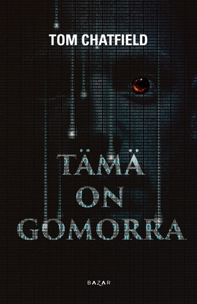 Tämä on Gomorra (e-bok) av Tom Chatfield