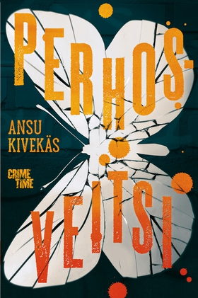 Perhosveitsi (e-bok) av Ansu Kivekäs