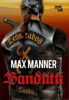 Bandiitti (e-bok) av Max Manner