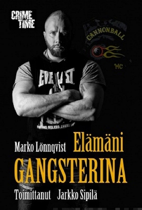 Elämäni gangsterina (e-bok) av Marko Lönnqvist