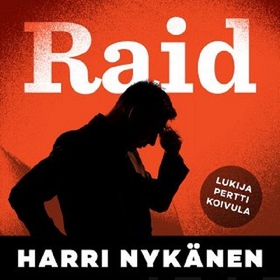Raid (ljudbok) av Harri Nykänen