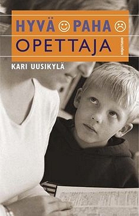 Hyvä, paha opettaja (e-bok) av Kari Uusikylä