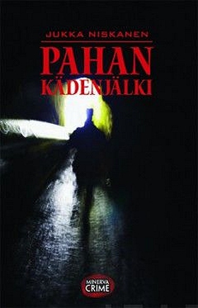 Pahan kädenjälki (e-bok) av Jukka Niskanen