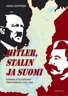 Hitler, Stalin ja Suomi (e-bok) av Jukka Seppin