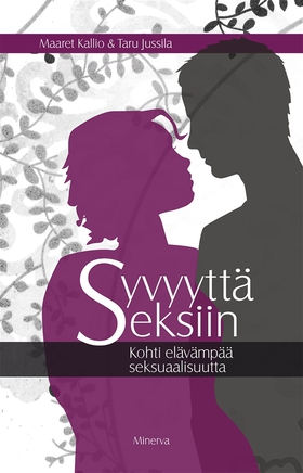 Syvyyttä seksiin (e-bok) av Maaret Kallio, Taru