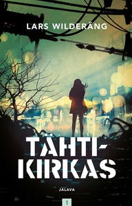 Tähtikirkas (e-bok) av Lars Wilderäng