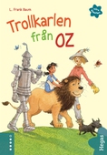 Våra klassiker 3: Trollkarlen från Oz