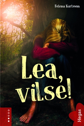 Lea 2: Lea, vilse! (e-bok) av Helena Karlsson