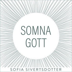 Somna gott - meditation (ljudbok) av Sofia Sive
