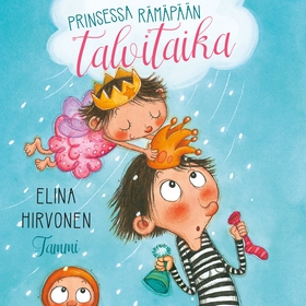 Prinsessa Rämäpään talvitaika (ljudbok) av Elin