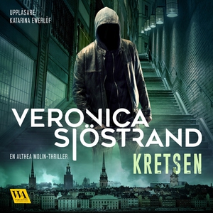 Kretsen (ljudbok) av Veronica Sjöstrand