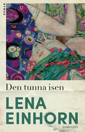 Den tunna isen (e-bok) av Lena Einhorn