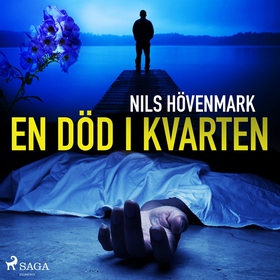 En död i kvarten (ljudbok) av Nils Hövenmark