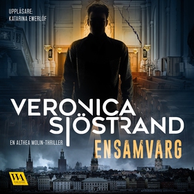 Ensamvarg (ljudbok) av Veronica Sjöstrand