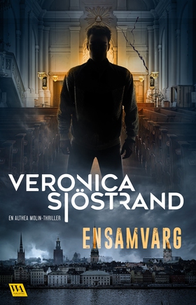 Ensamvarg (e-bok) av Veronica Sjöstrand