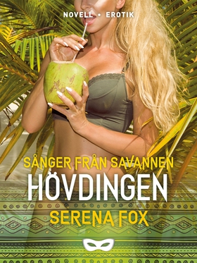 Hövdingen (e-bok) av Serena Fox