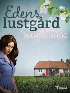 Edens lustgård (e-bok) av Waldemar Hammenhög
