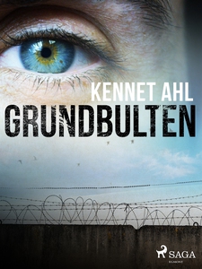 Grundbulten (e-bok) av Kennet Ahl