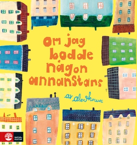 Om jag bodde någon annanstans (e-bok) av Alex H