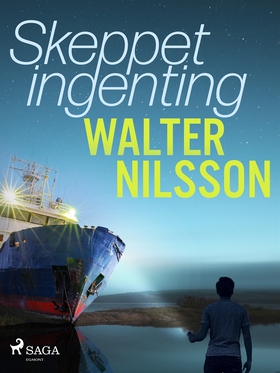 Skeppet Ingenting (e-bok) av Walter Nilsson
