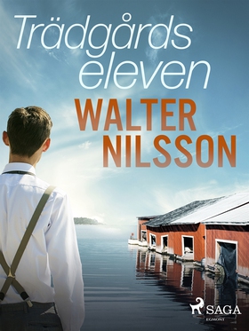 Trädgårdseleven (e-bok) av Walter Nilsson