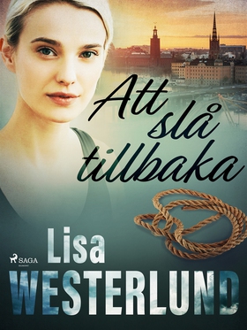 Att slå tillbaka (e-bok) av Lisa Westerlund