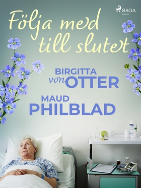 Följa med till slutet (e-bok) av Birgitta von O