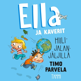 Ella ja kaverit hiilijalanjäljillä (ljudbok) av