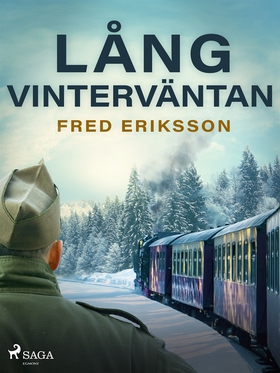Lång vinterväntan (e-bok) av Fred Eriksson