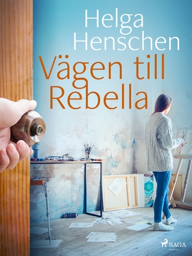 Vägen till Rebella (e-bok) av Helga Henschen