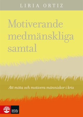 Motiverande medmänskliga samtal (e-bok) av Liri