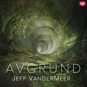 Avgrund (ljudbok) av Jeff VanderMeer