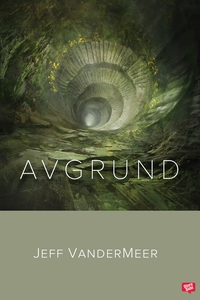 Avgrund (e-bok) av Jeff VanderMeer