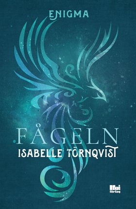 Enigma: Fågeln (e-bok) av Isabelle Törnqvist