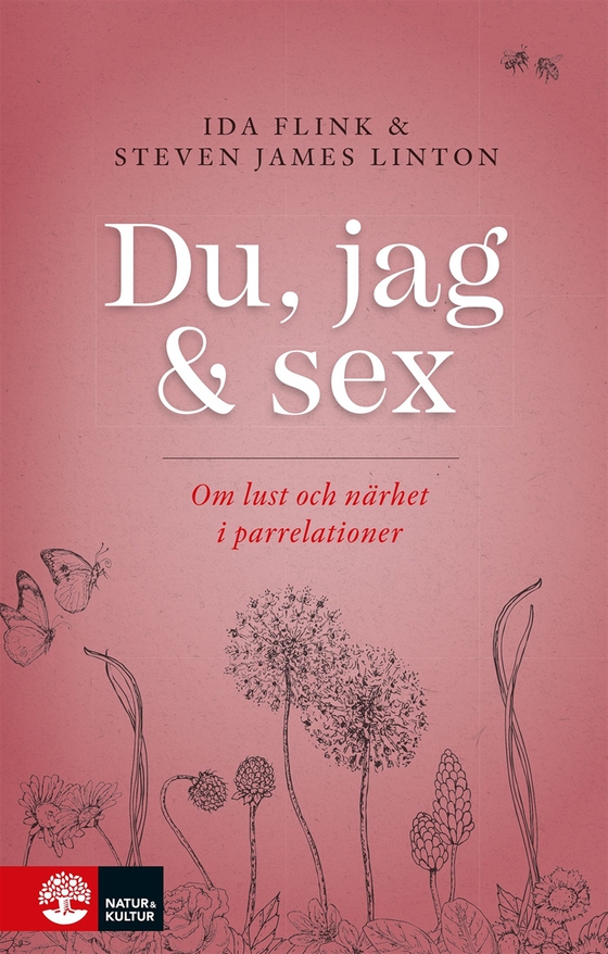 Du, jag och sex : Om lust och närhet i parrelationer
